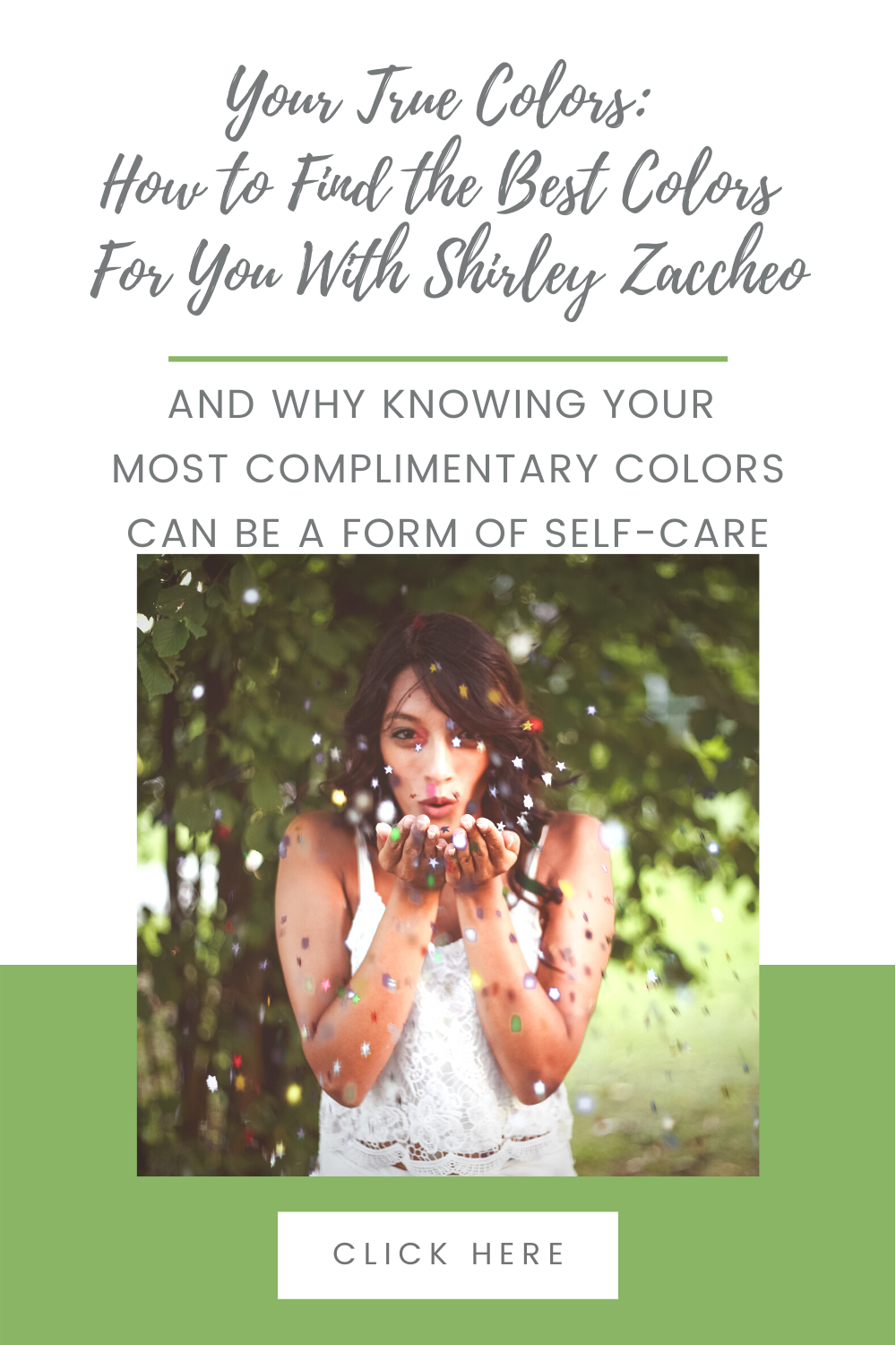 Your True Colors: How to Find Your Best Colors With Shirley Zaccheo