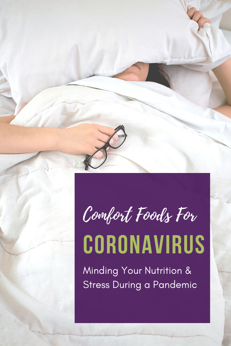 Comfort Foods for Coronavirus