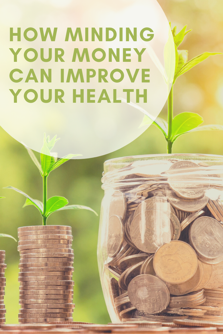 How Minding Your Money Can Improve Your Health