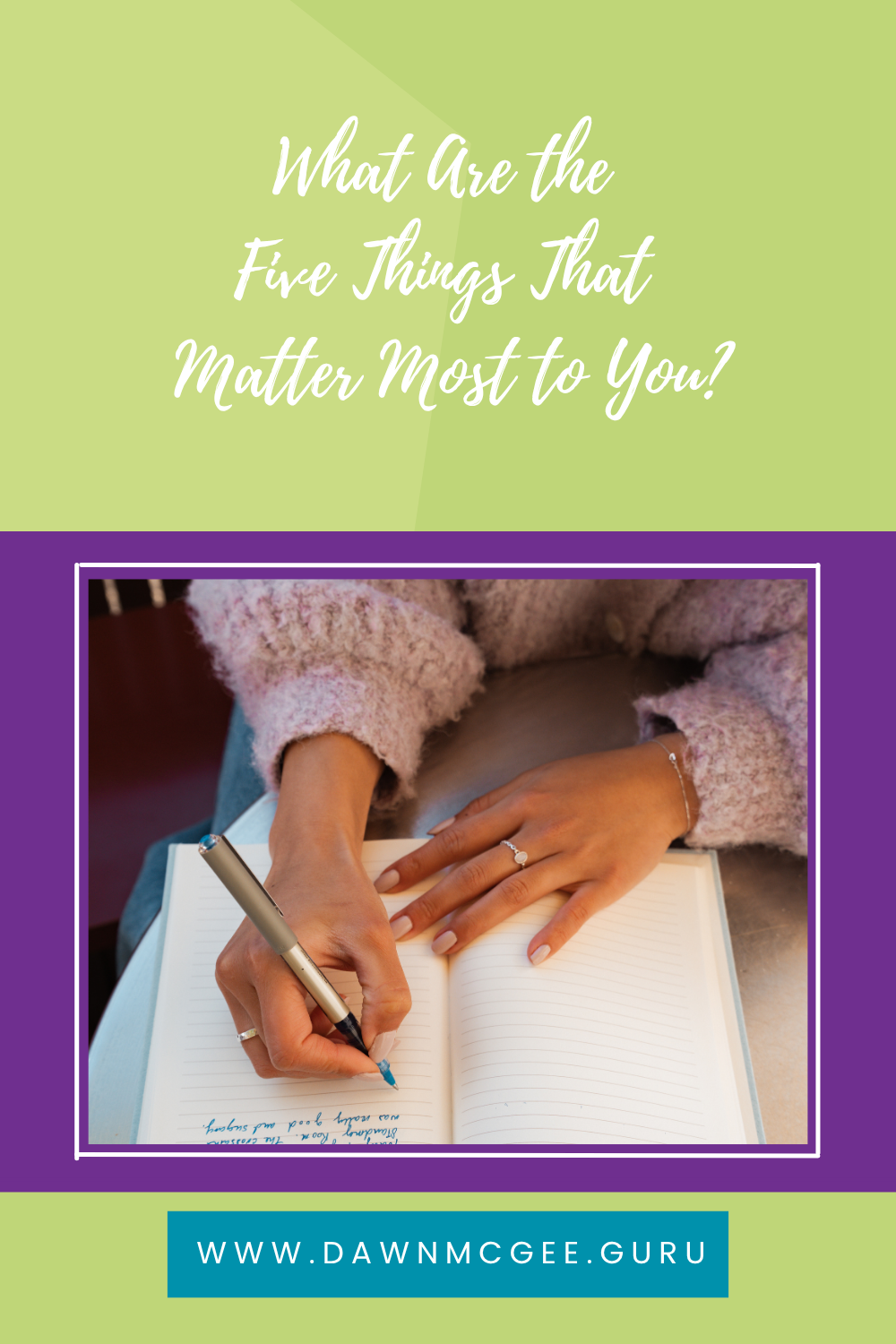 What Are the Five Things That Matter Most to You?