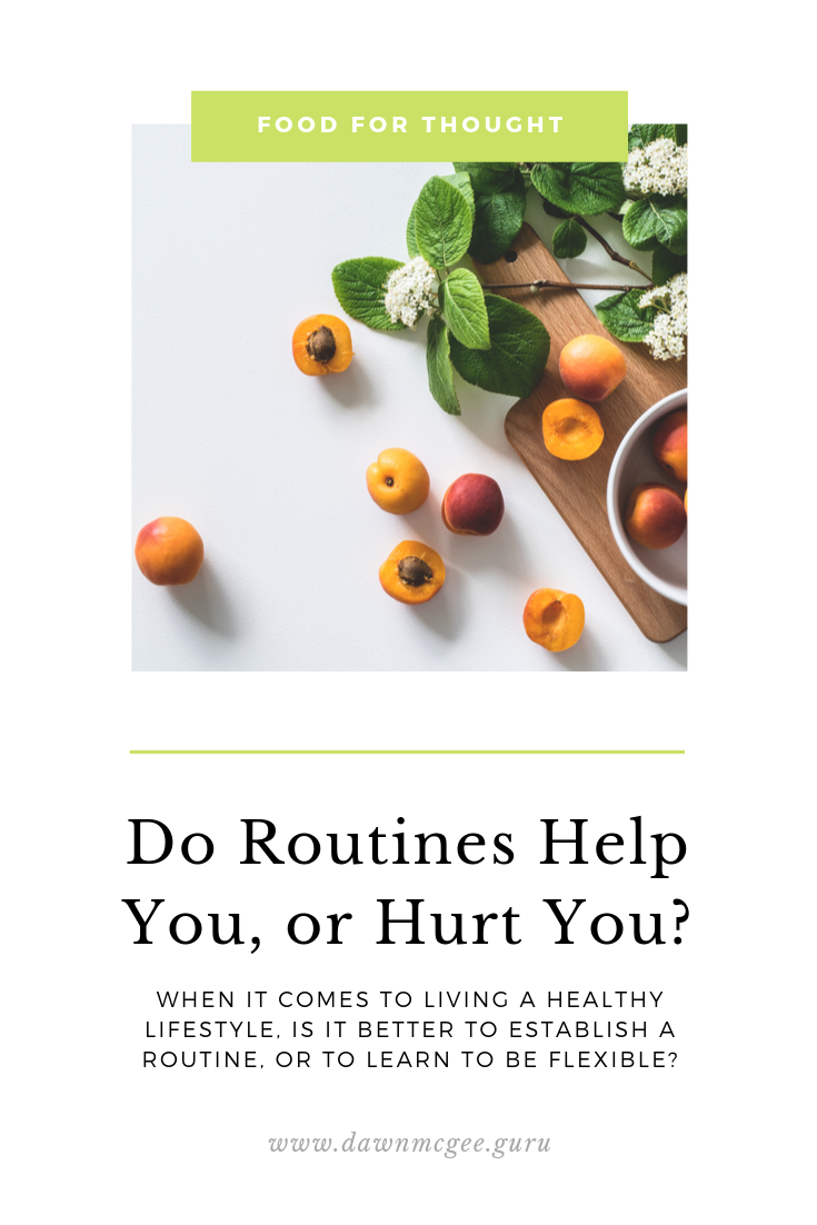 Do Routines Help You or Hurt You?