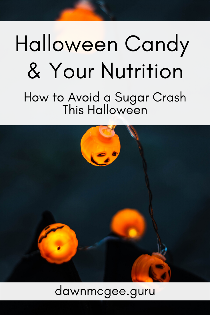 Halloween Candy & Your Nutrition
