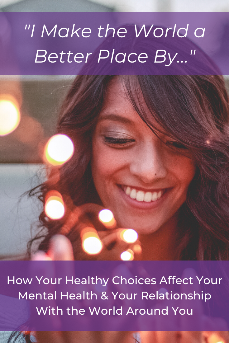 How Do You Make the World a Better Place?
