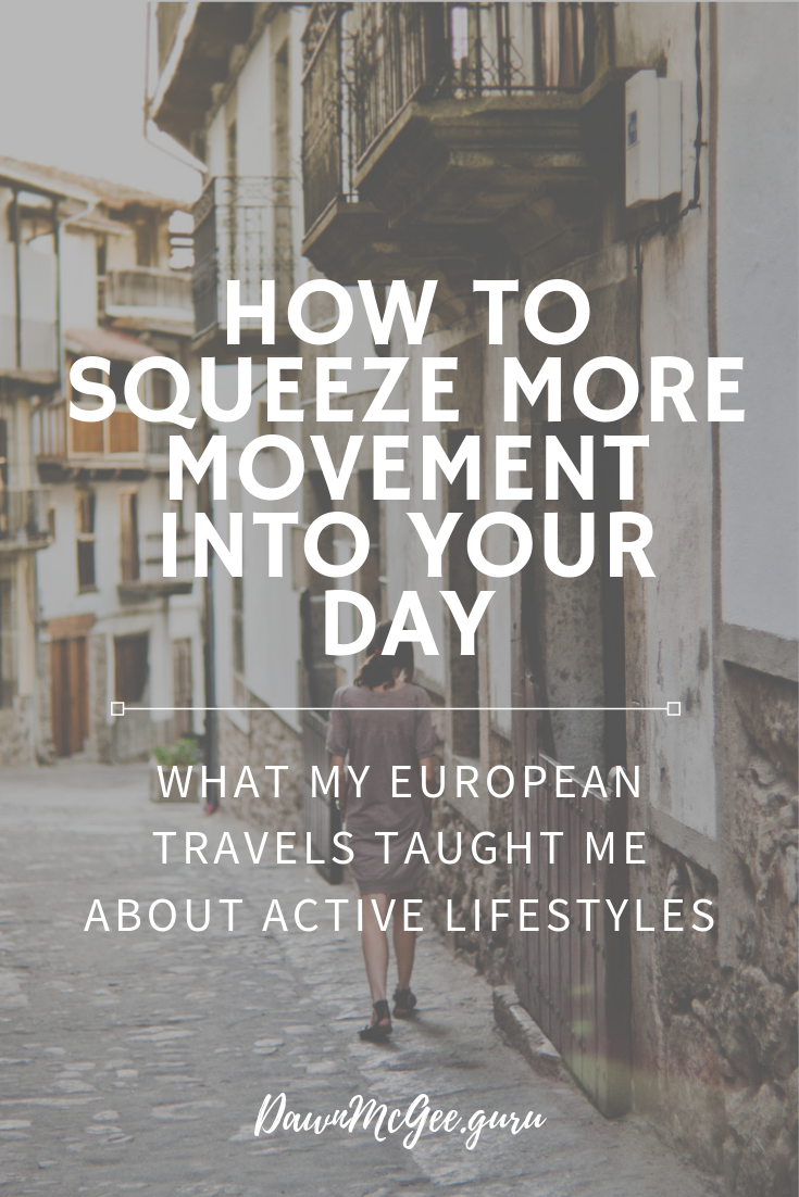 How to Squeeze Extra Movement Into Your Day