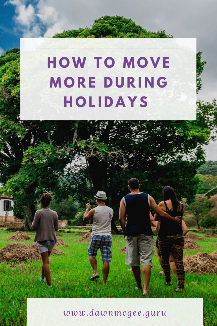 How to Move More During Holidays