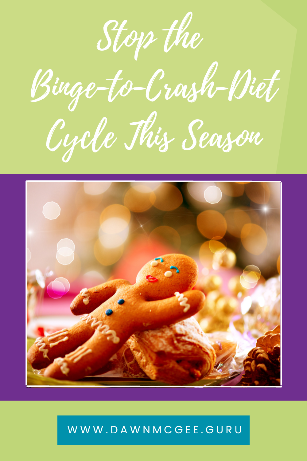 Stop the Binge-to-Crash-Diet Cycle This Season