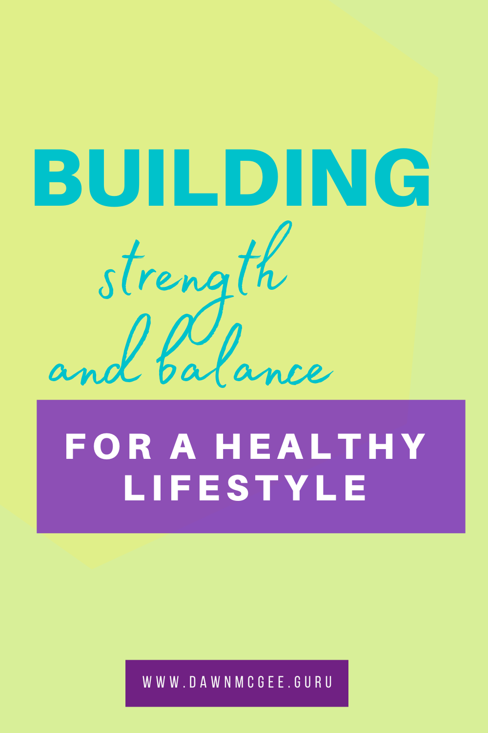 Building Strength and Balance for a Healthy Lifestyle