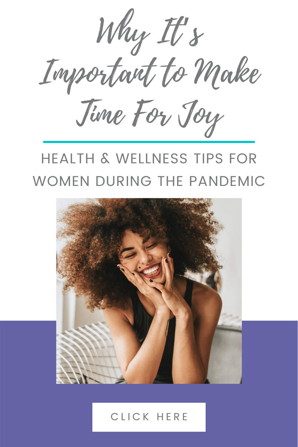 Why It&rsquo;s Important to Make Time For Joy (Yes, Even Right Now)