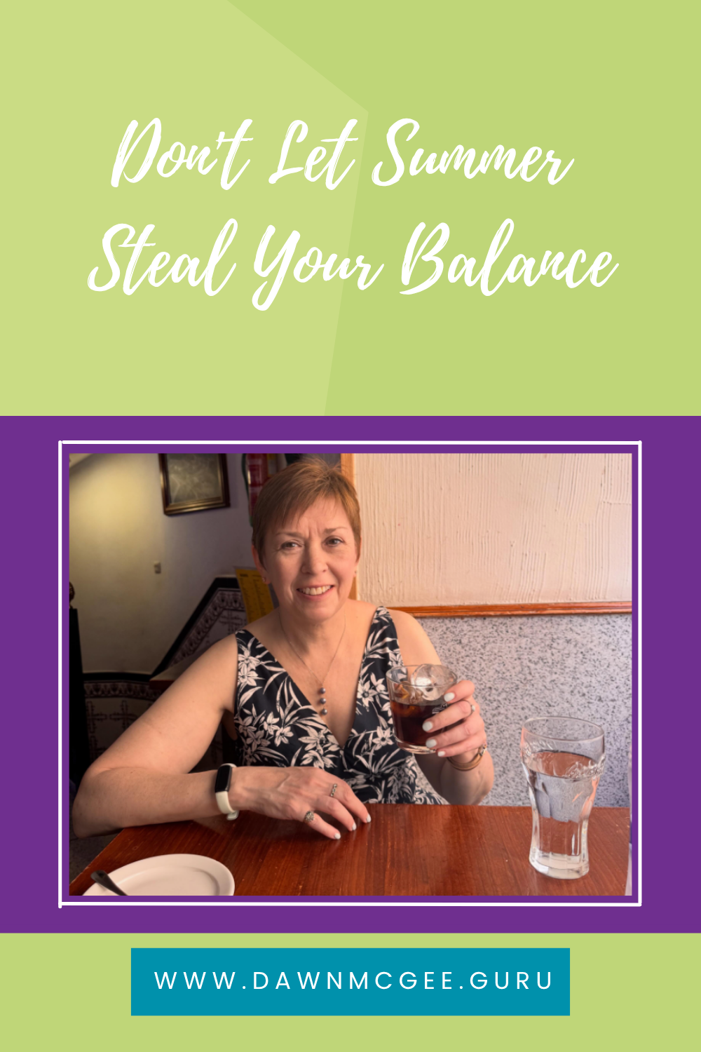 Don't Let Summer Steal Your Balance