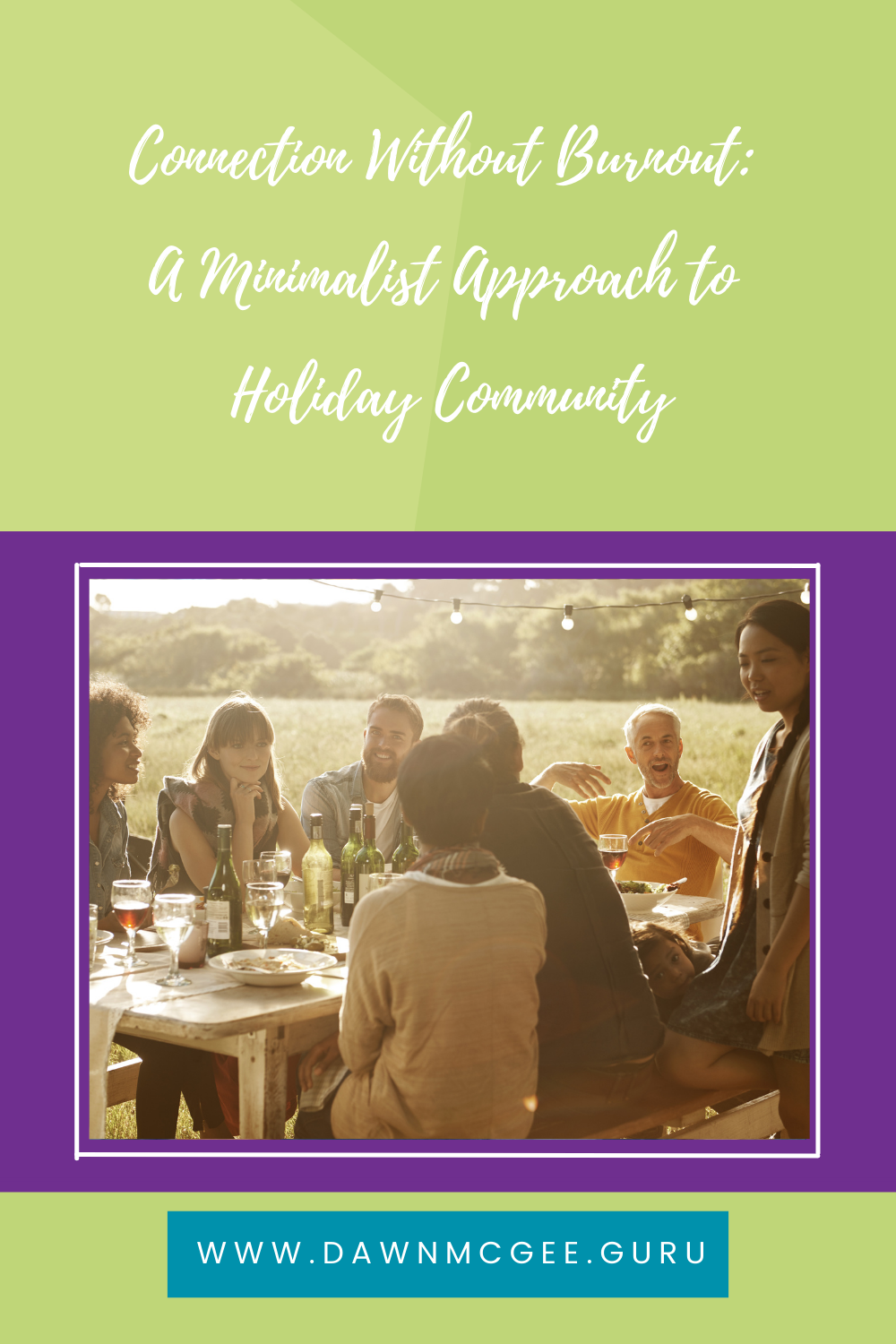 Connection Without Burnout: A Minimalist Approach to Holiday Community