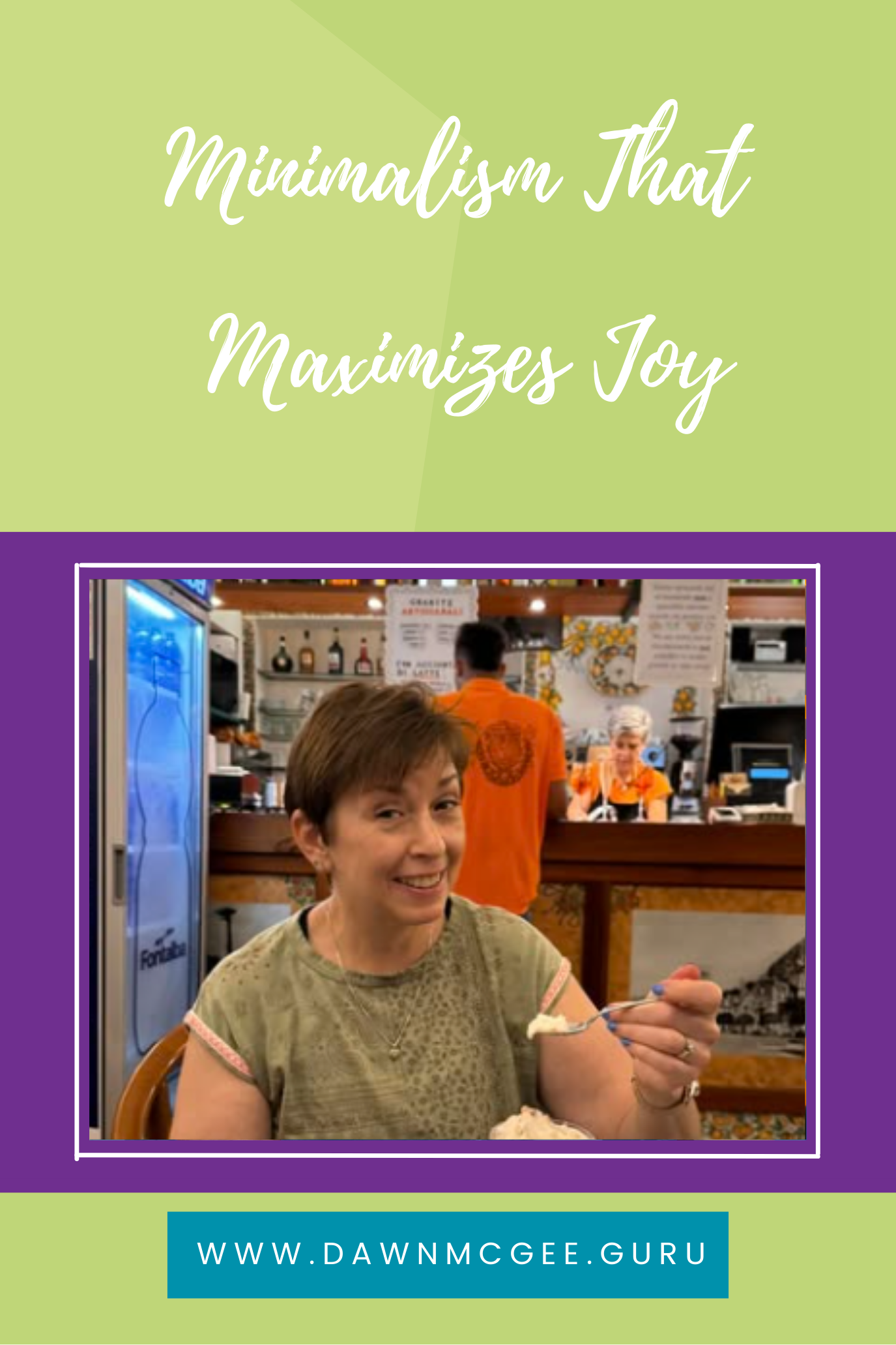 Minimalism That Maximizes Joy