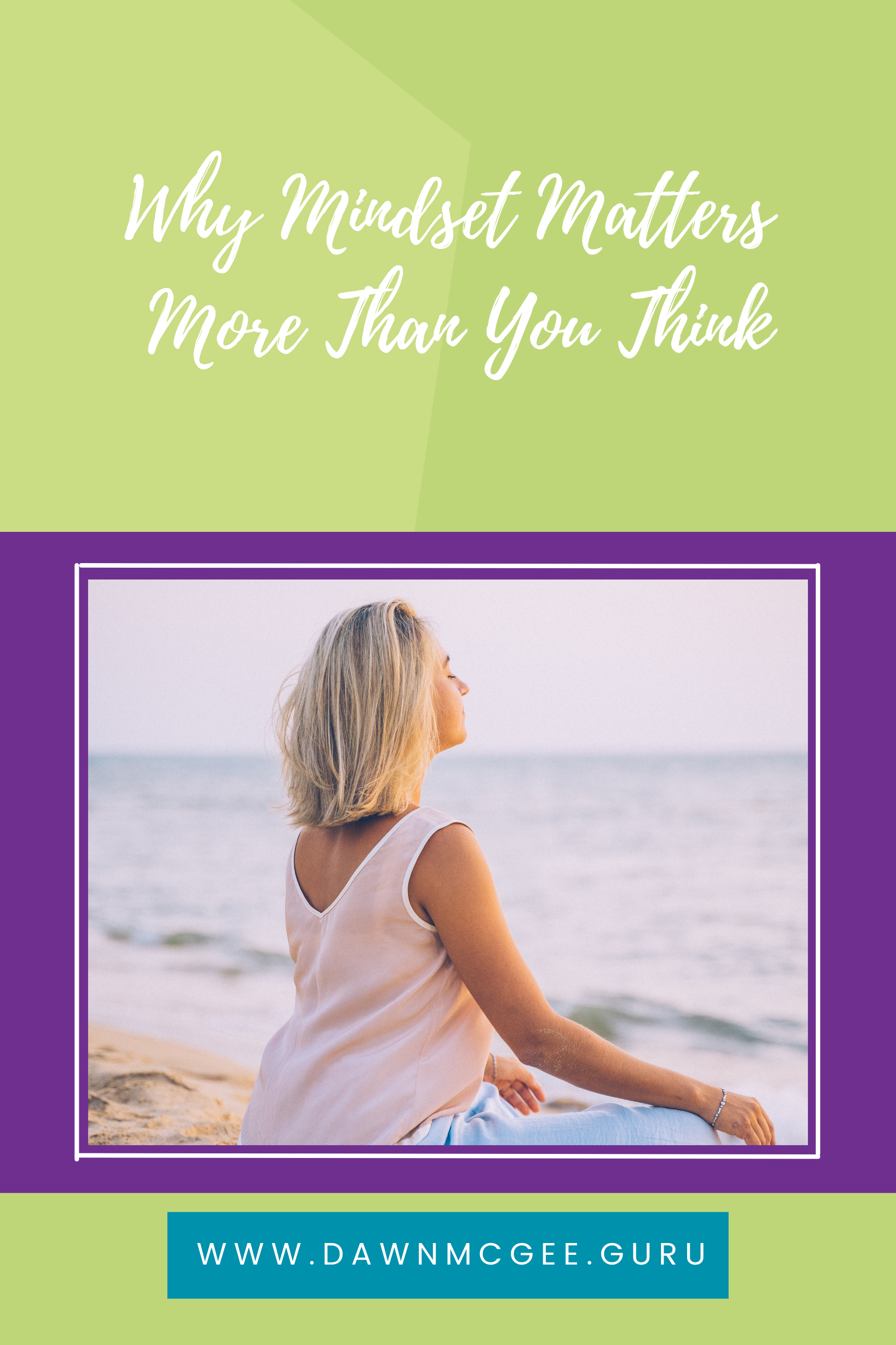 Why Mindset Matters More Than You Think