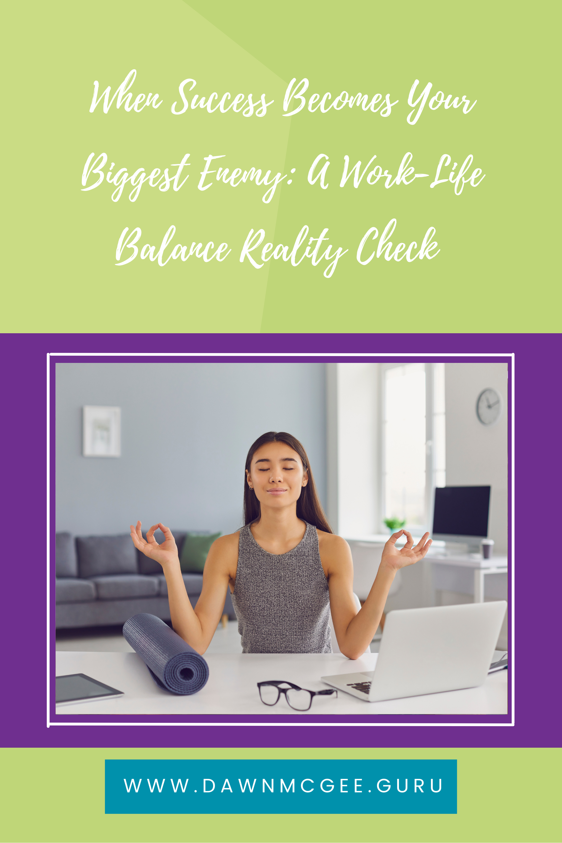 When Success Becomes Your Biggest Enemy: A Work-Life Balance Reality Check