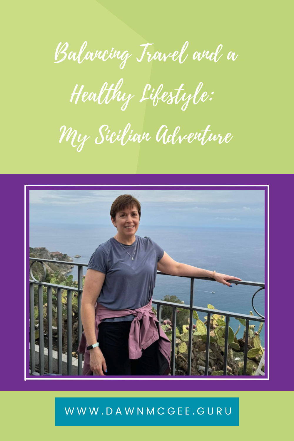 Balancing Travel and a Healthy Lifestyle: My Sicilian Adventure