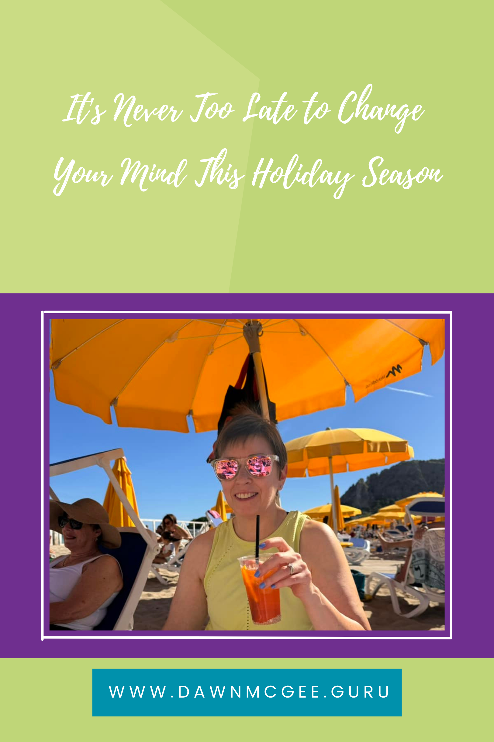 It's Never Too Late to Change Your Mind This Holiday Season